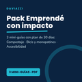 Pack Emprendé con impacto: 3 mini-guías con plan de 30 días