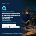 Mini-guía 08: Reacondicionamiento y venta de bicicletas y monopatines eléctricos